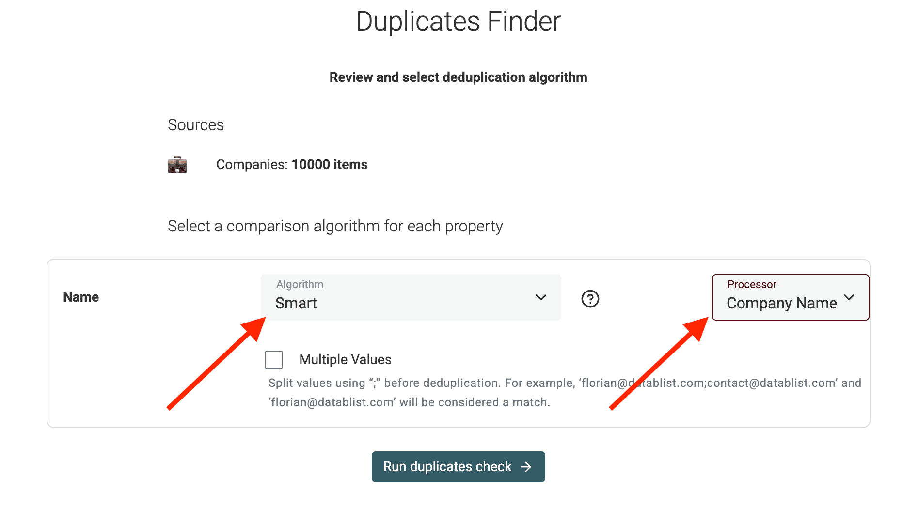 Configure the matching algorithm and processor