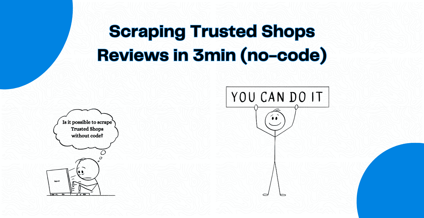 Cómo extraer reseñas de Trusted Shops sin código (guía)