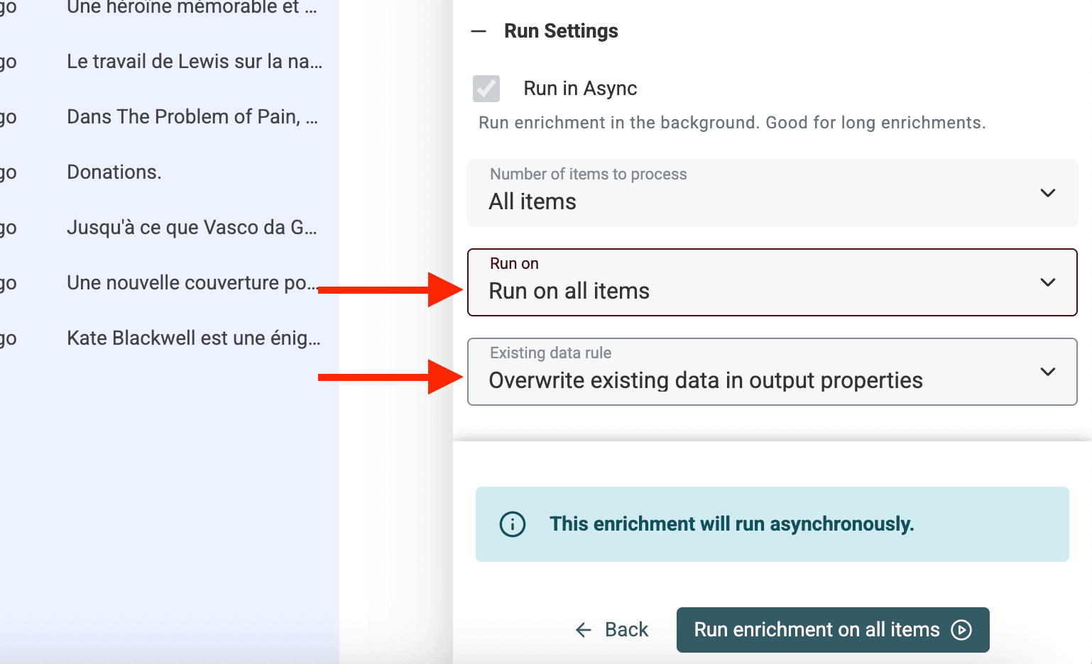 Run on remaining items